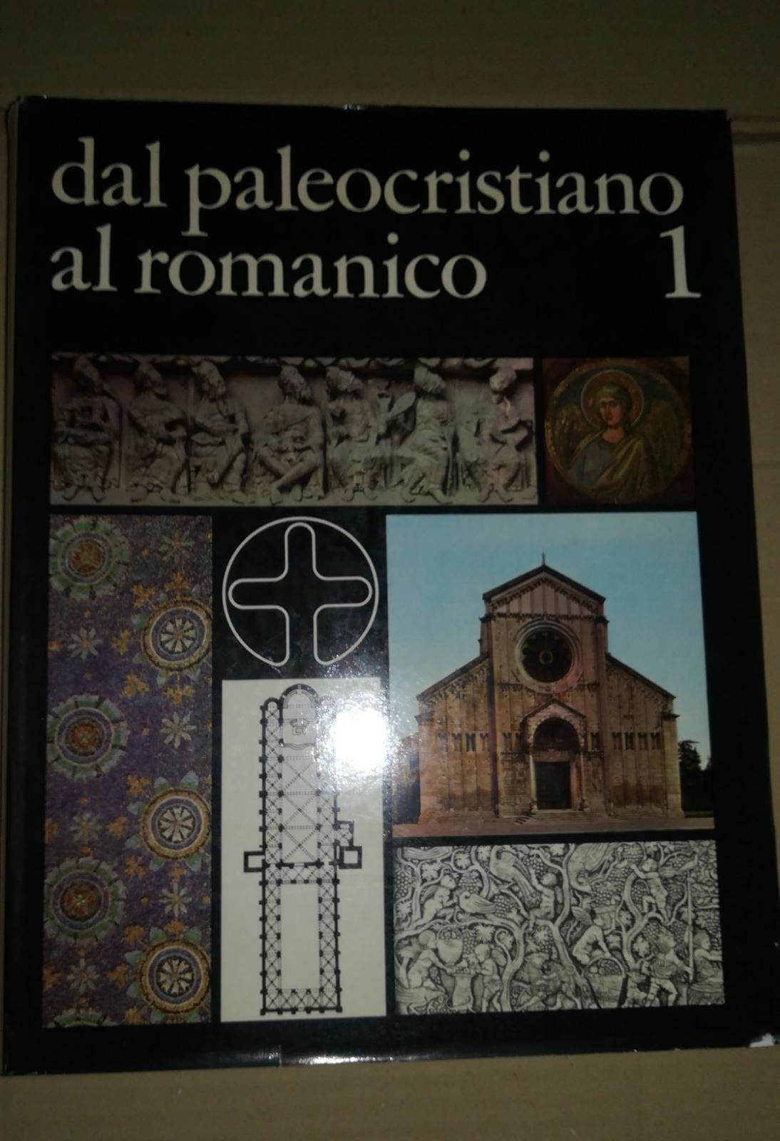 TESORI D'ARTE CRISTIANA. 1 DAL PALEOCRISTIANO AL ROMANICO. 2. IL …