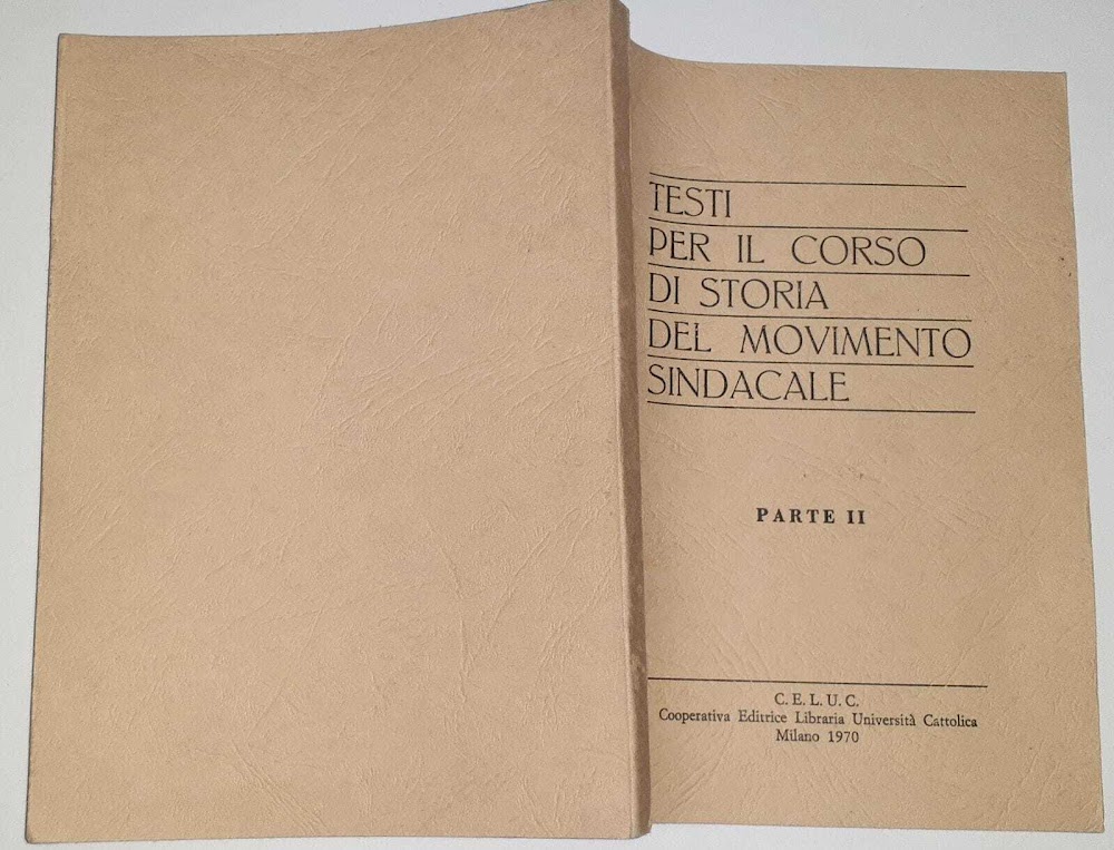 Testi per il corso di storia del movimento sindacale. Parte …