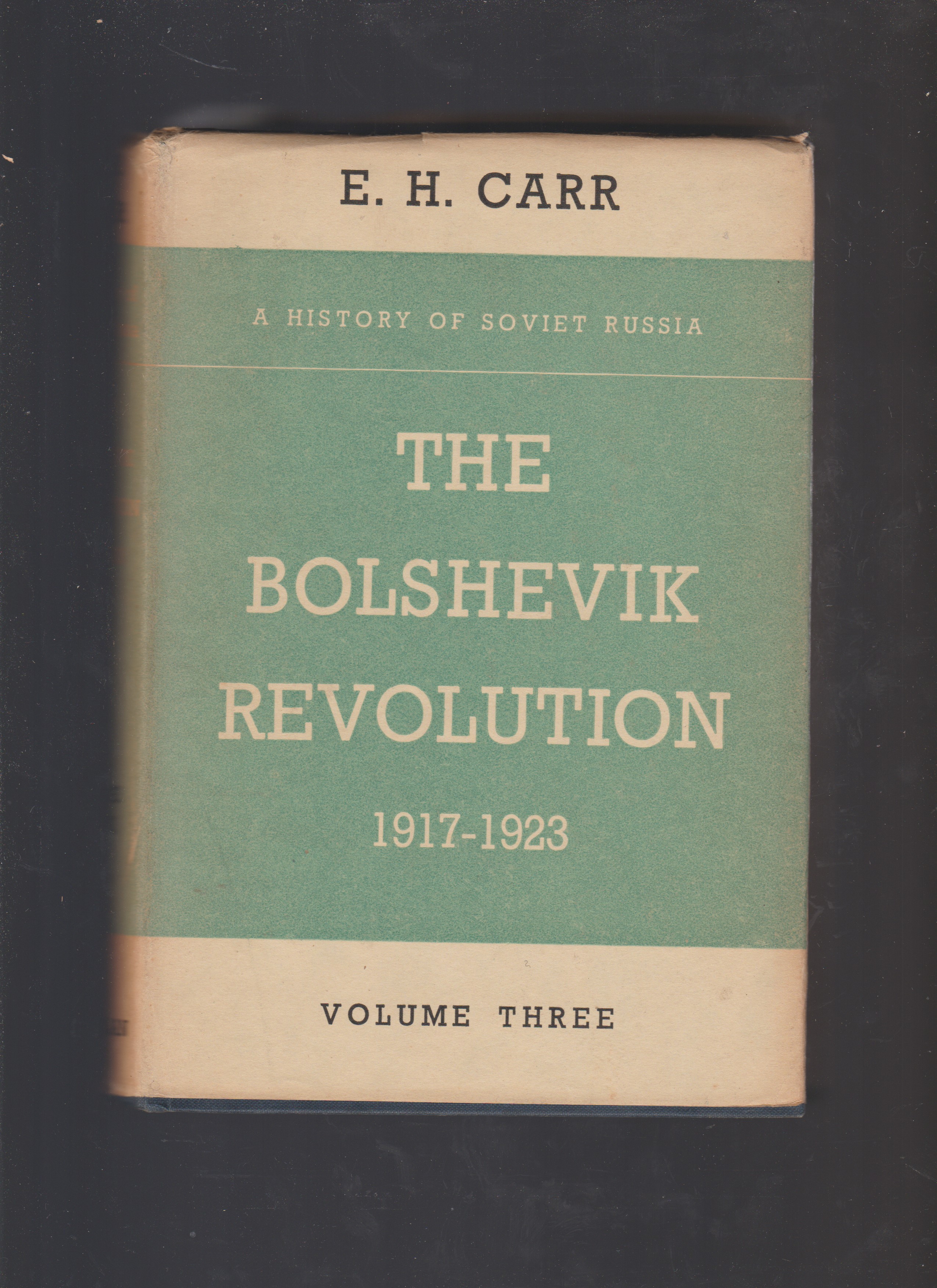 the bolshevik revolution 1917 - 1923 vol 3