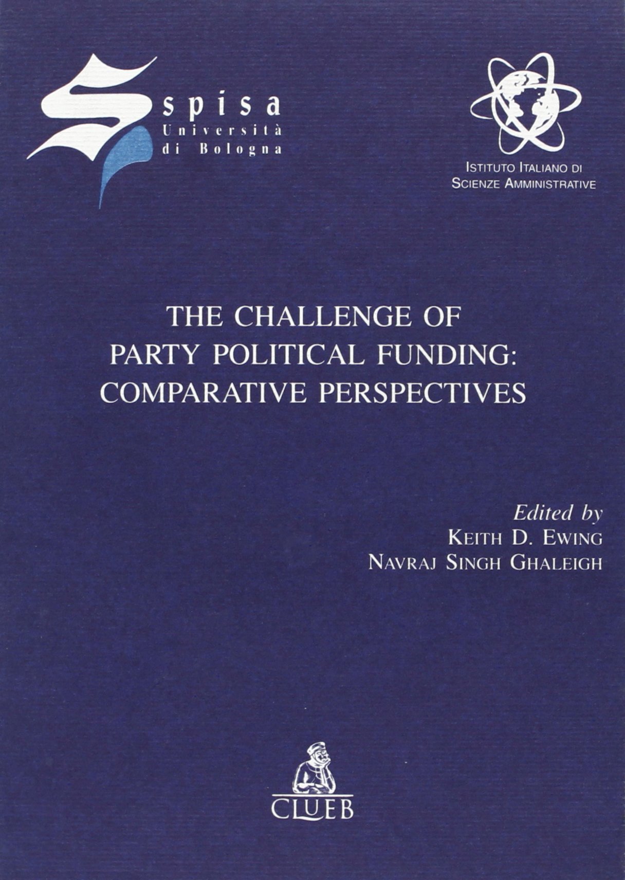 The challenge of party political funding: comparative perspective