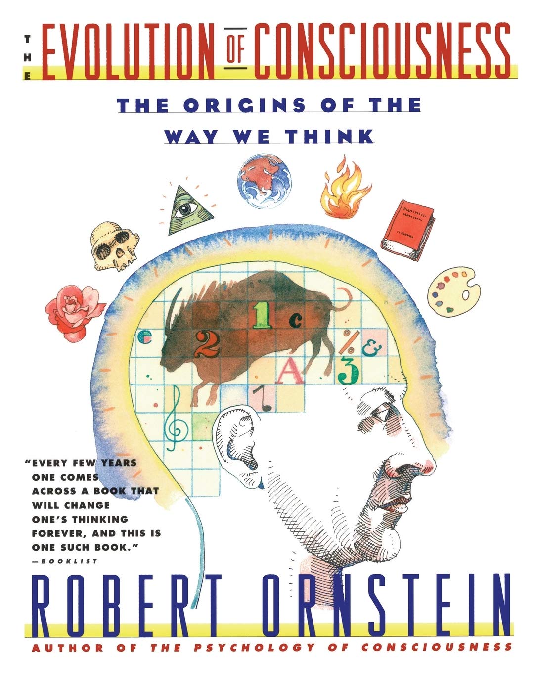 The Evolution of Consciousness: The Origins of the Way We …