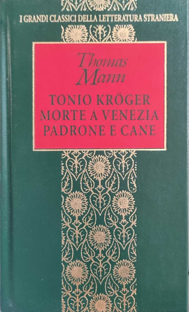 Tonio Kroger Morte a Venezia Padrone e cane