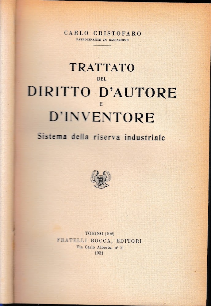 Trattato del diritto d'autore e d'inventore. Sistema della riserva industriale