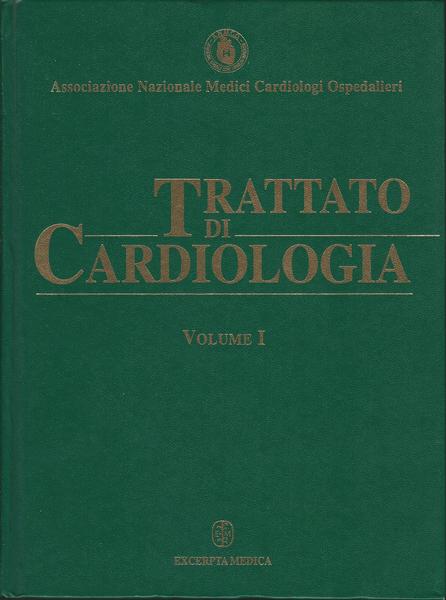 Trattato di cardiologia. Volumi 1-2-3