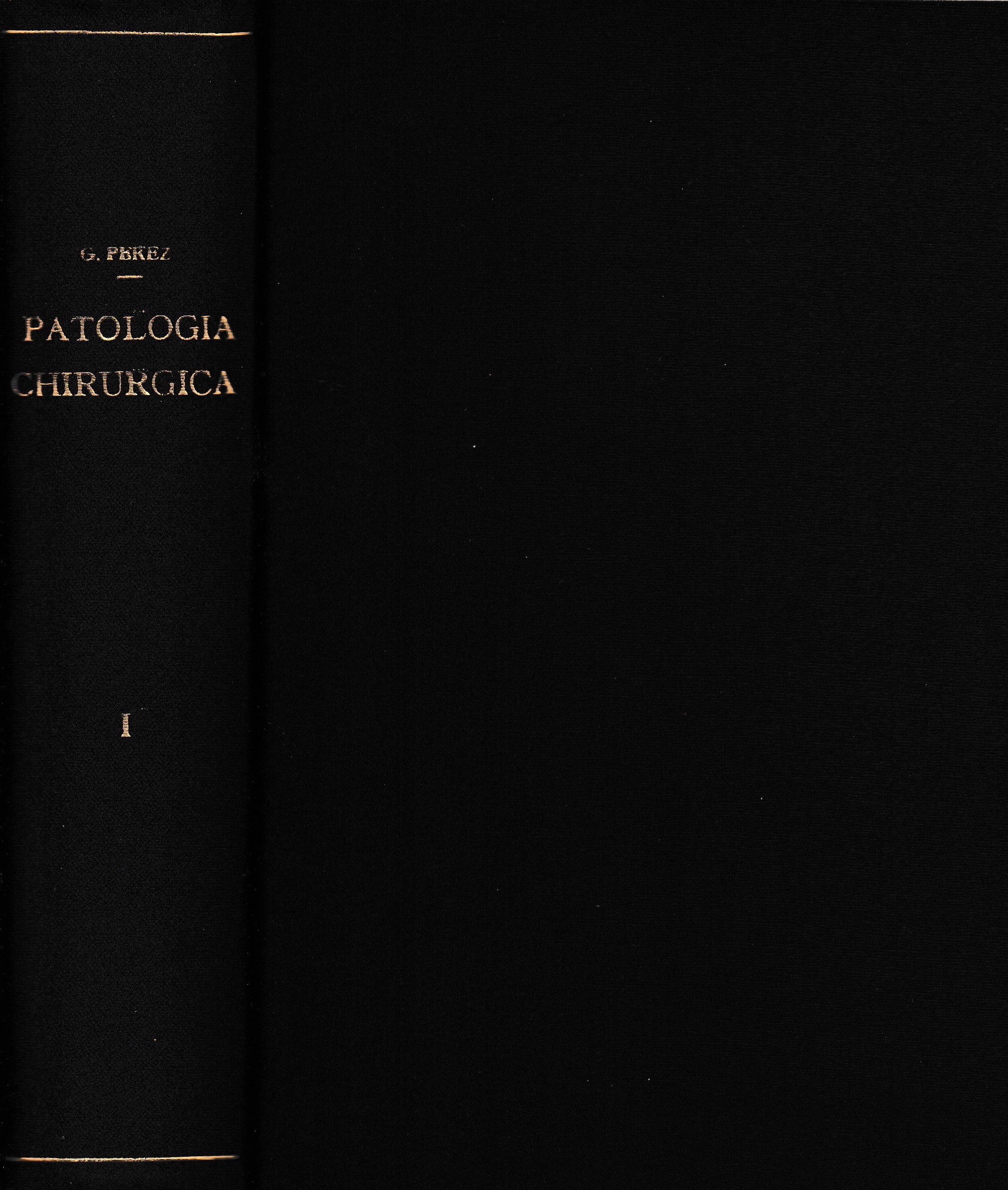 Trattato di Patologia Chirurgica 1^ vol. Malattie causate da agenti …