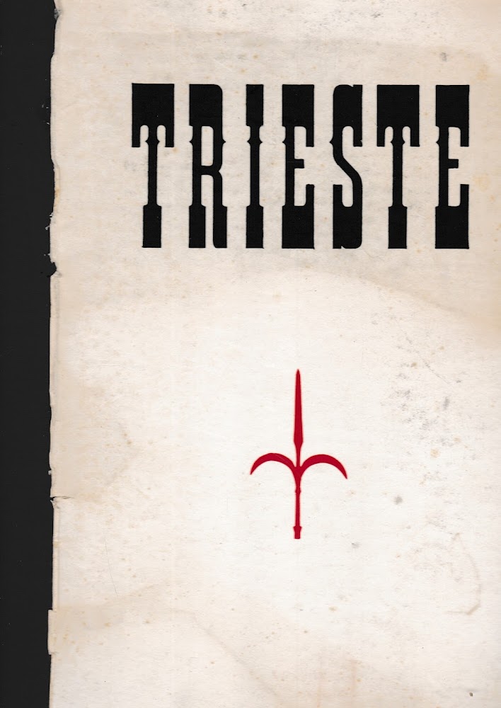 Trieste e la Venezia Giulia.