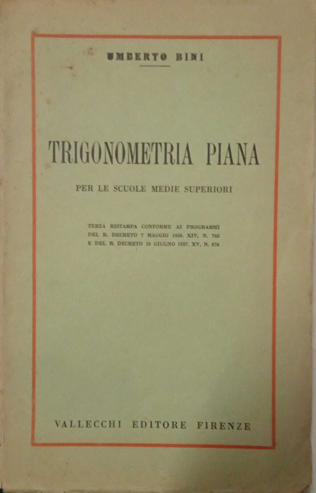 Trigonometria piana per le scuole medie superiori