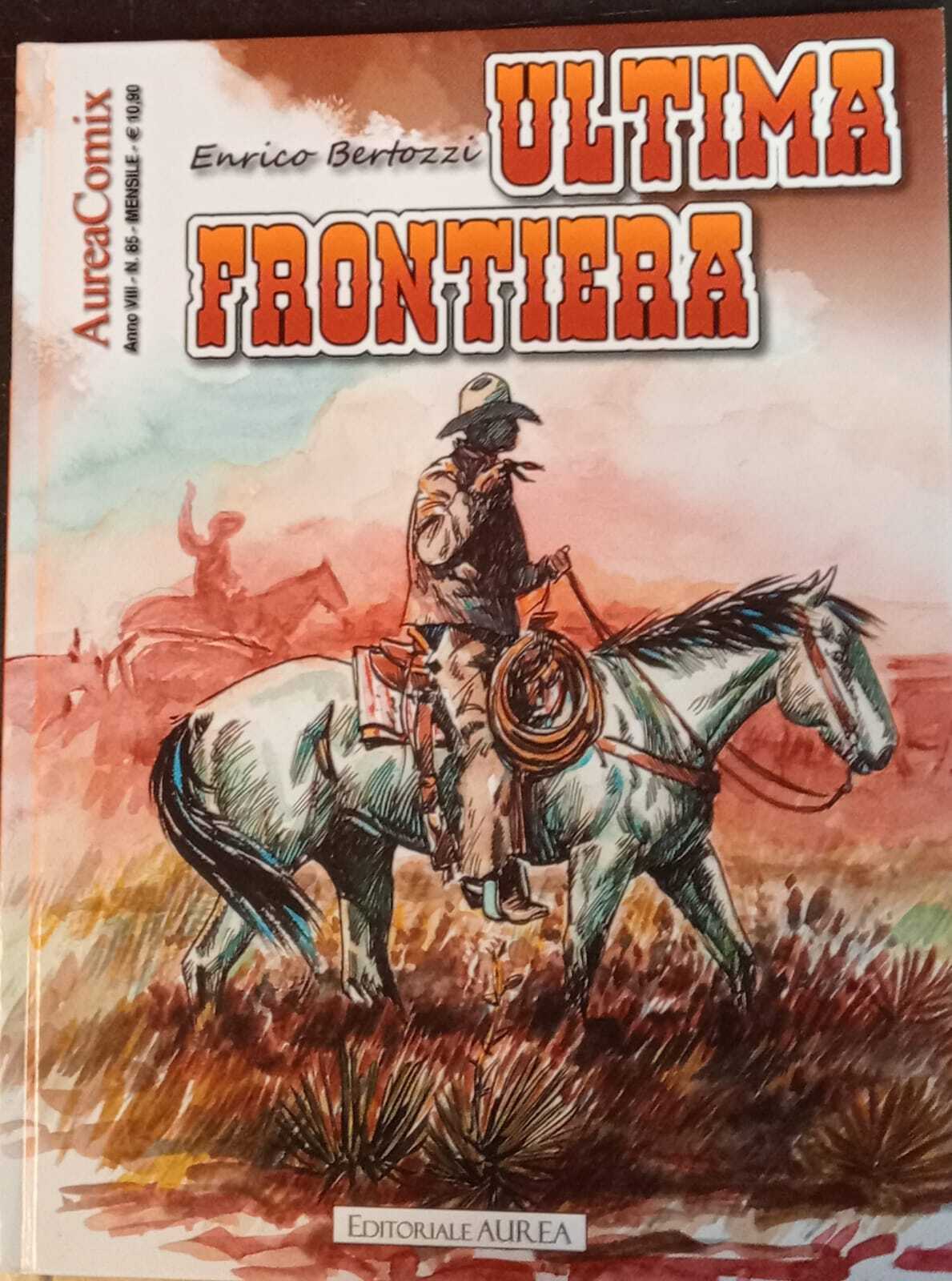 Ultima frontiera. AureaComix n. 85.
