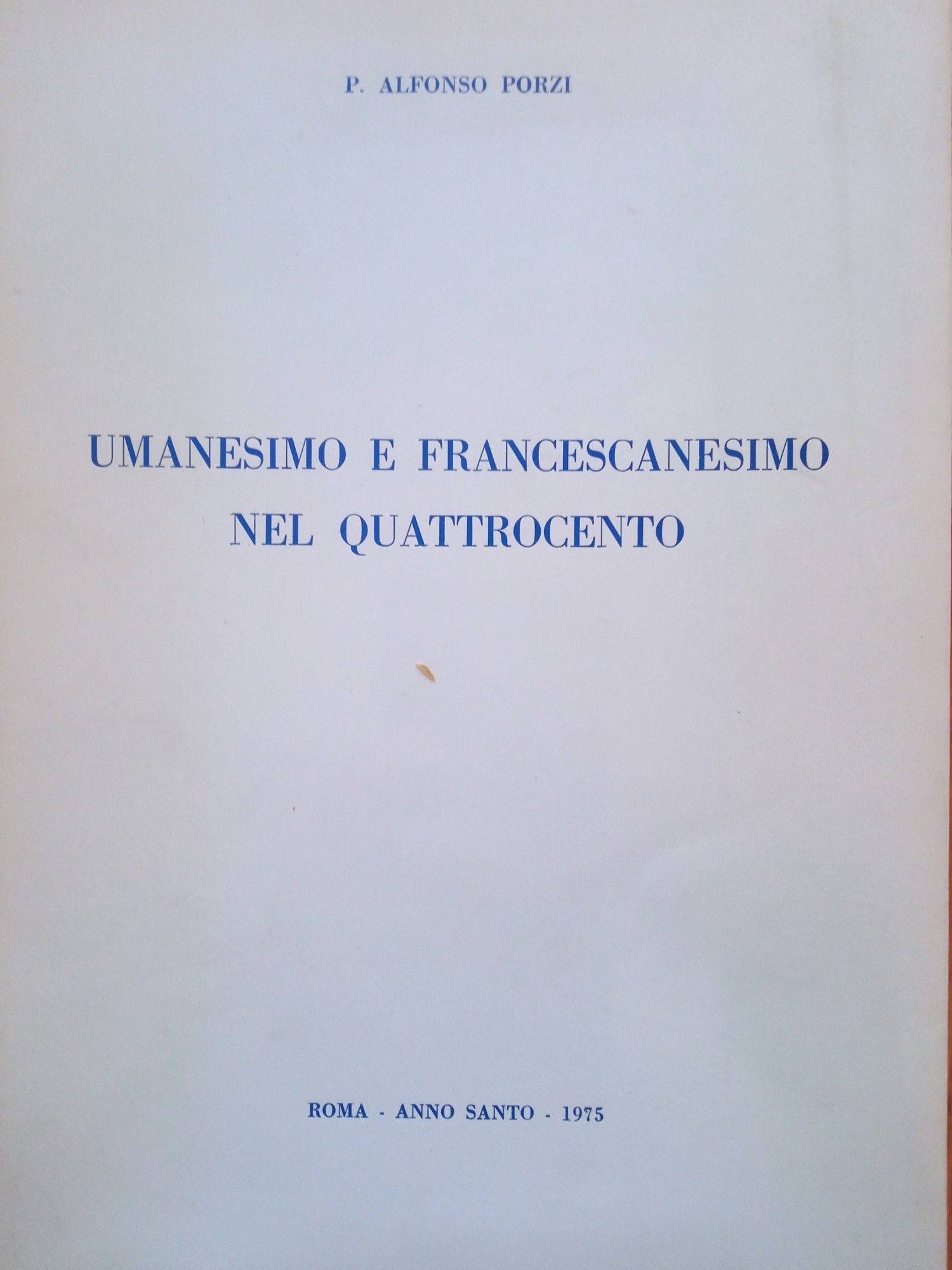 Umanesimo e Francescanesimo nel Quattrocento