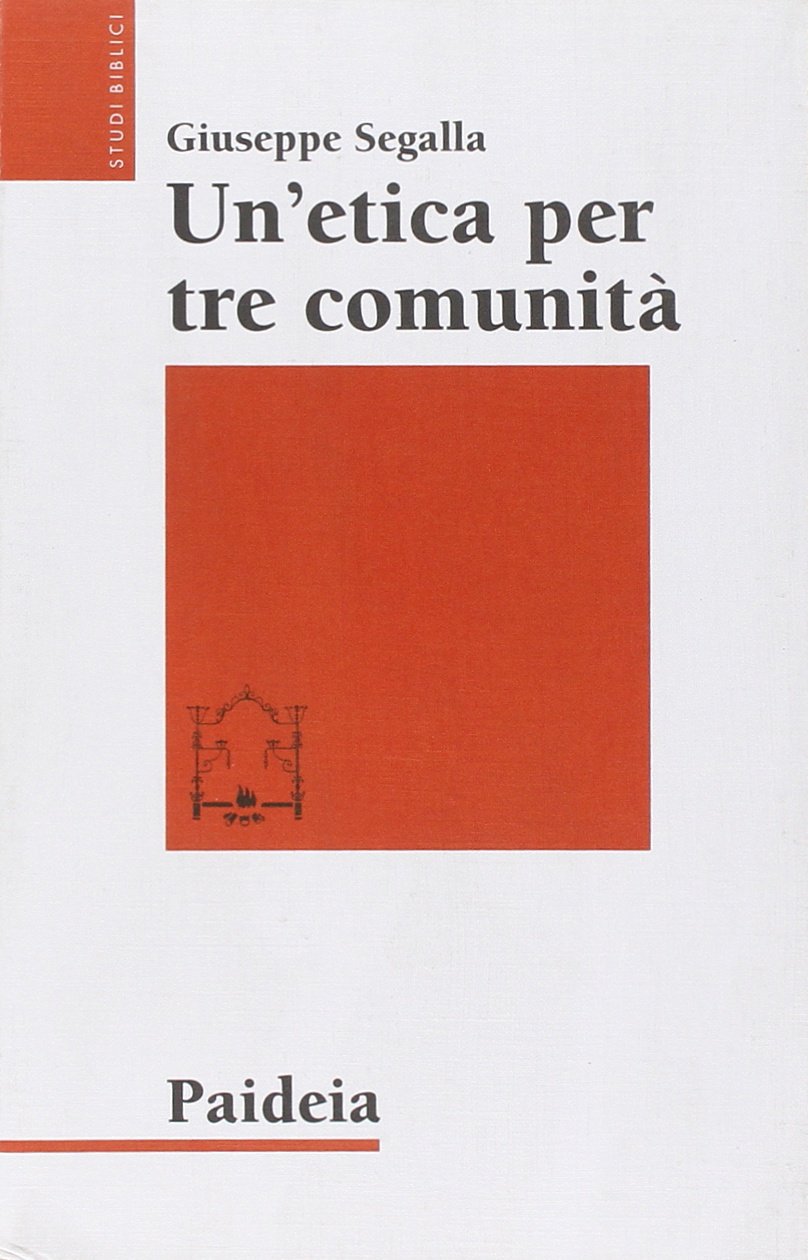 Un'etica per tre comunità. L'etica di Gesù in Matteo, Marco …