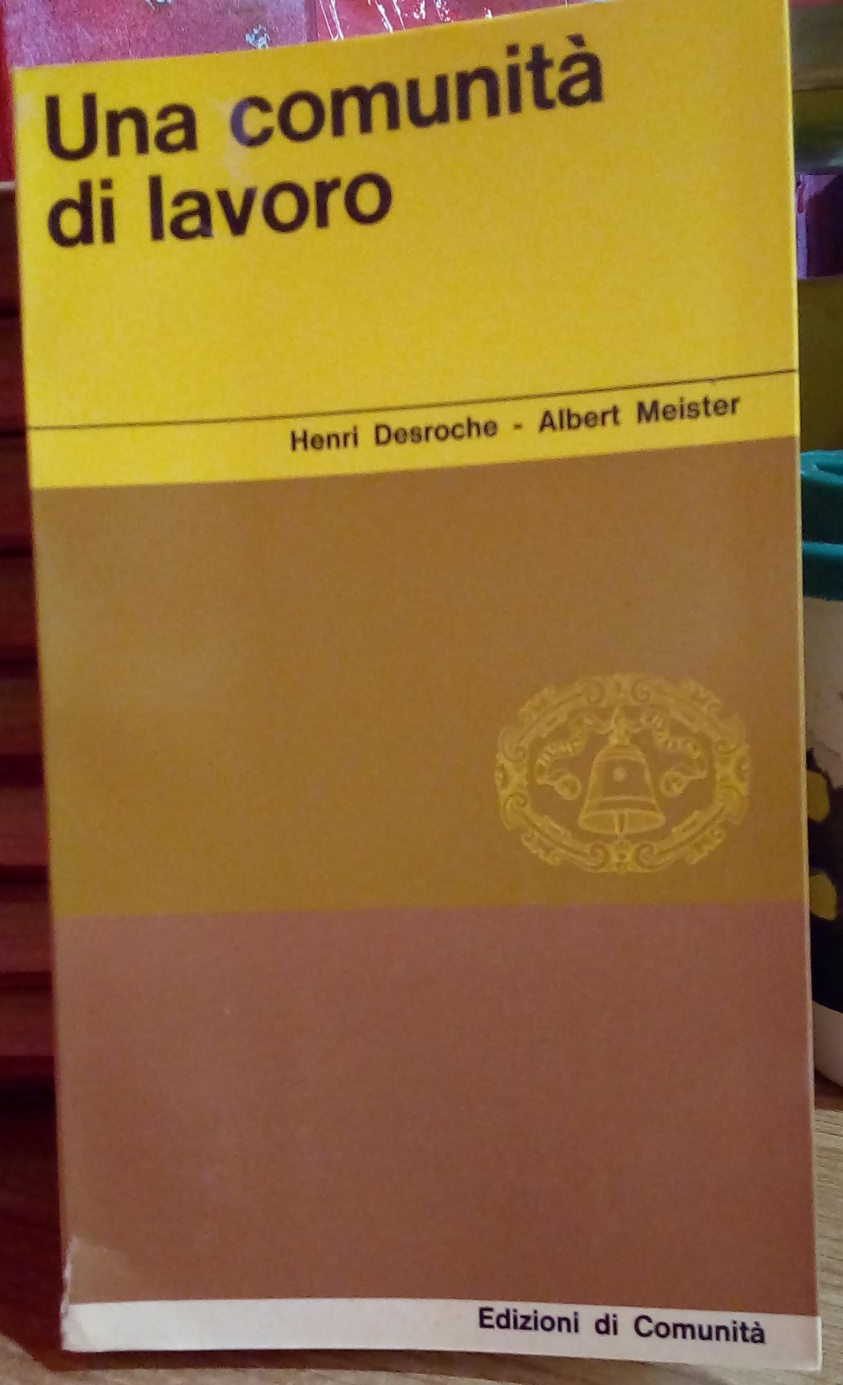 Una comunita' di lavoro.