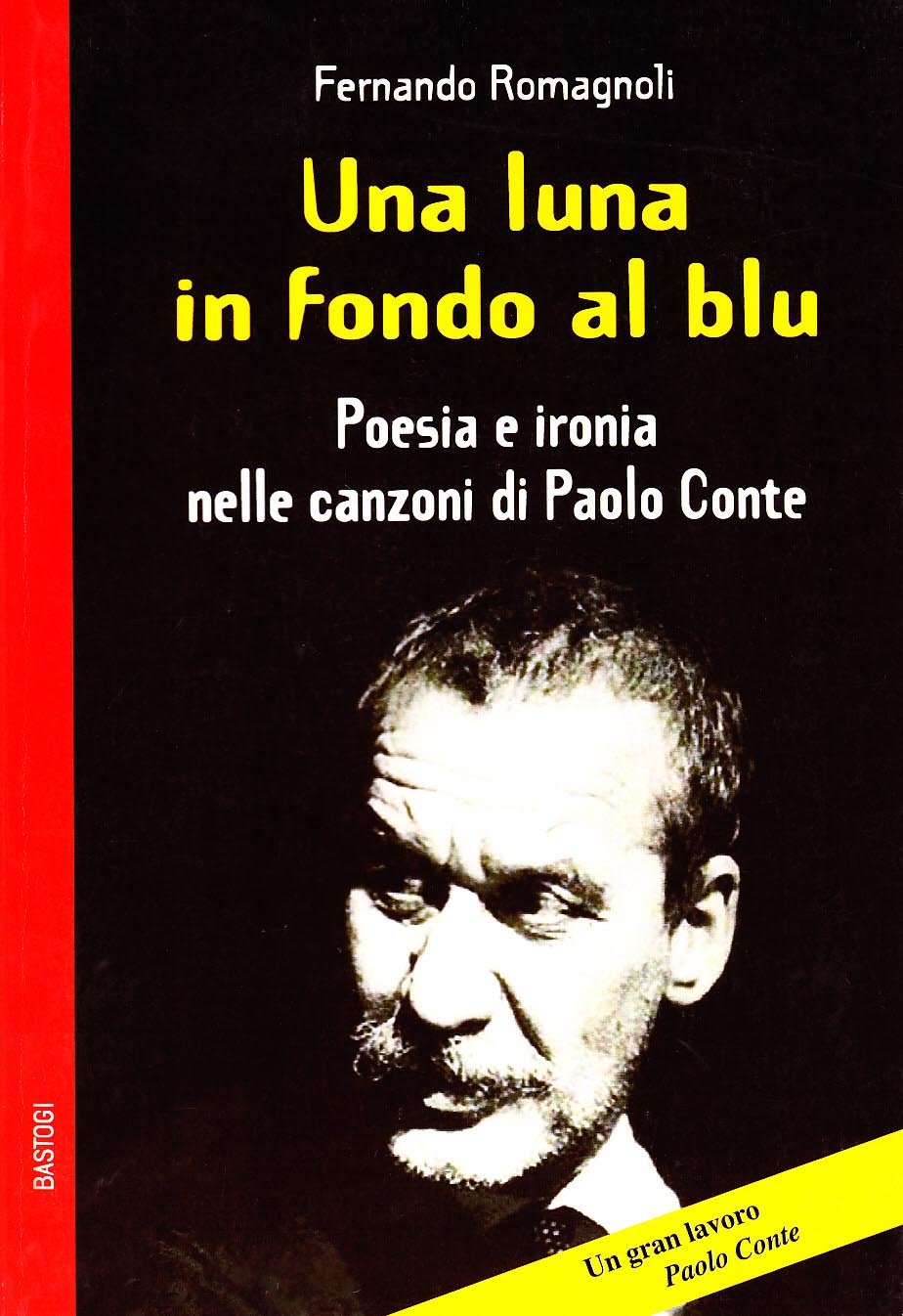 Una luna in fondo al blu. Poesia e ironia nelle …