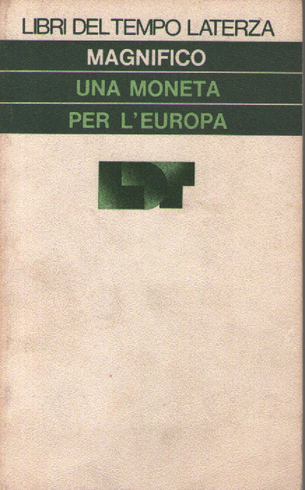 Una moneta per l'Europa.