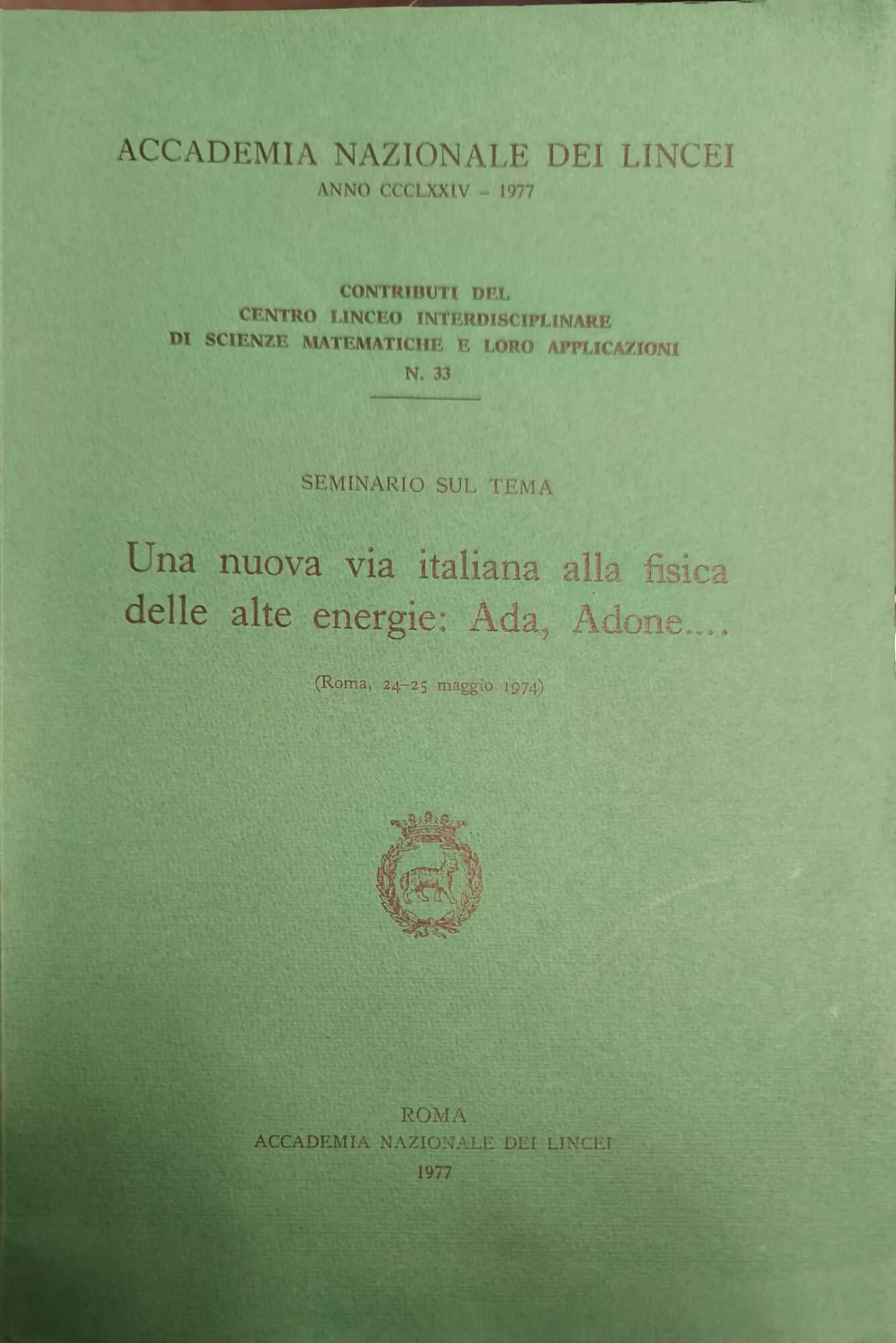 Una nuova via italiana alla fisica delle alte energie: Ada, …