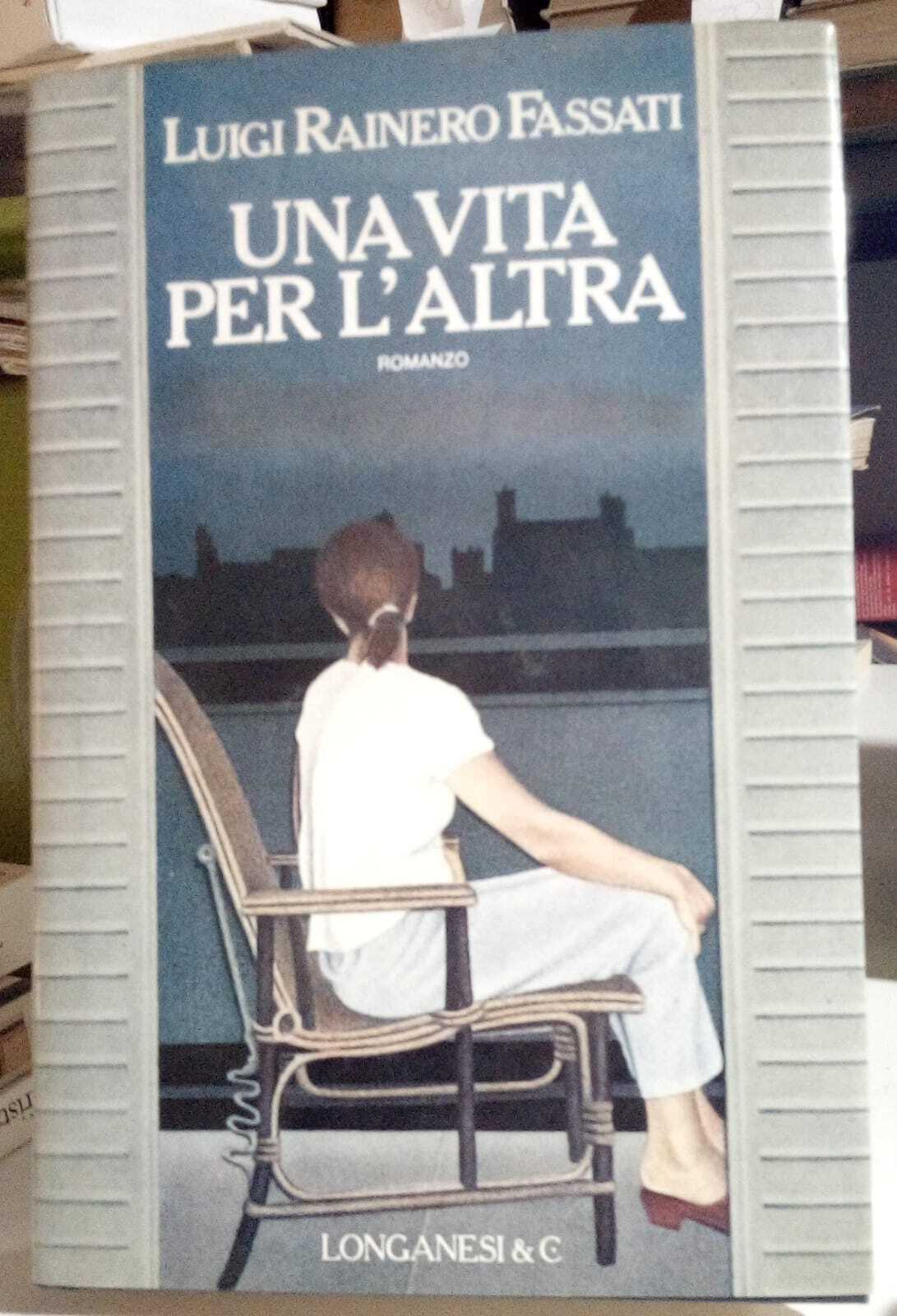 Una vita per l'altra.
