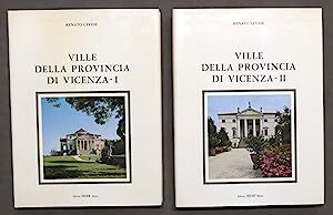 Ville della Provincia di Vicenza - Tomo I e II