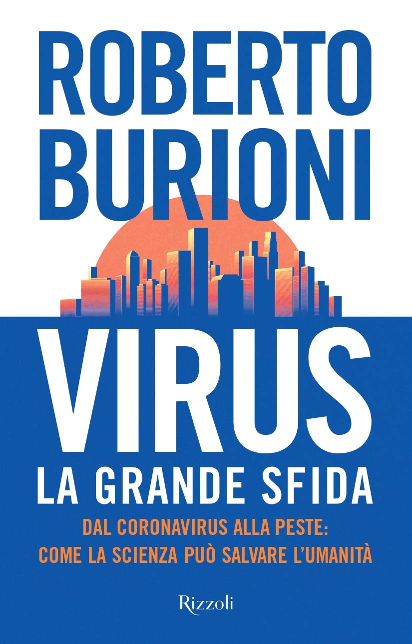 Virus, la grande sfida. Dal coronavirus alla peste