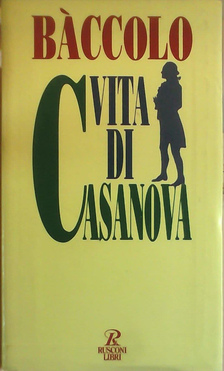 Vita di Casanova.