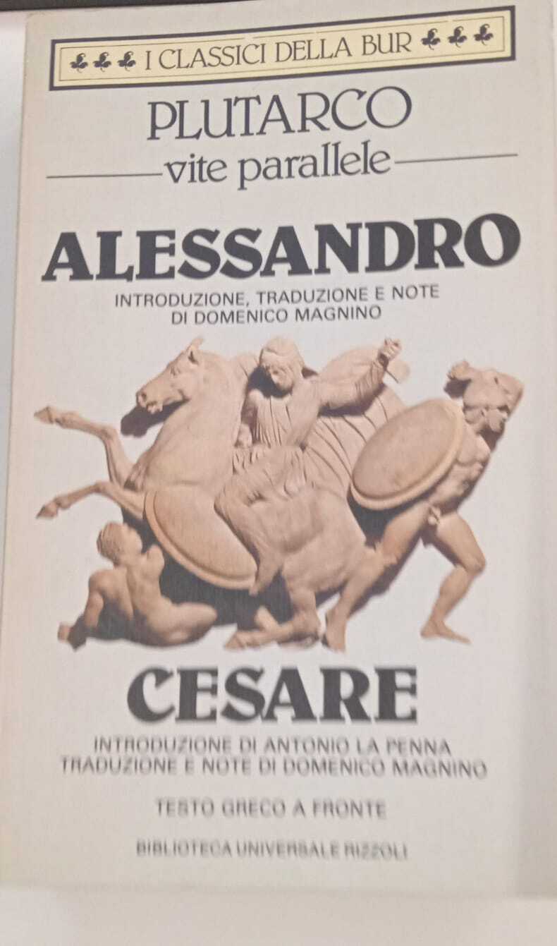 Vite parallele. Alessandro e Cesare