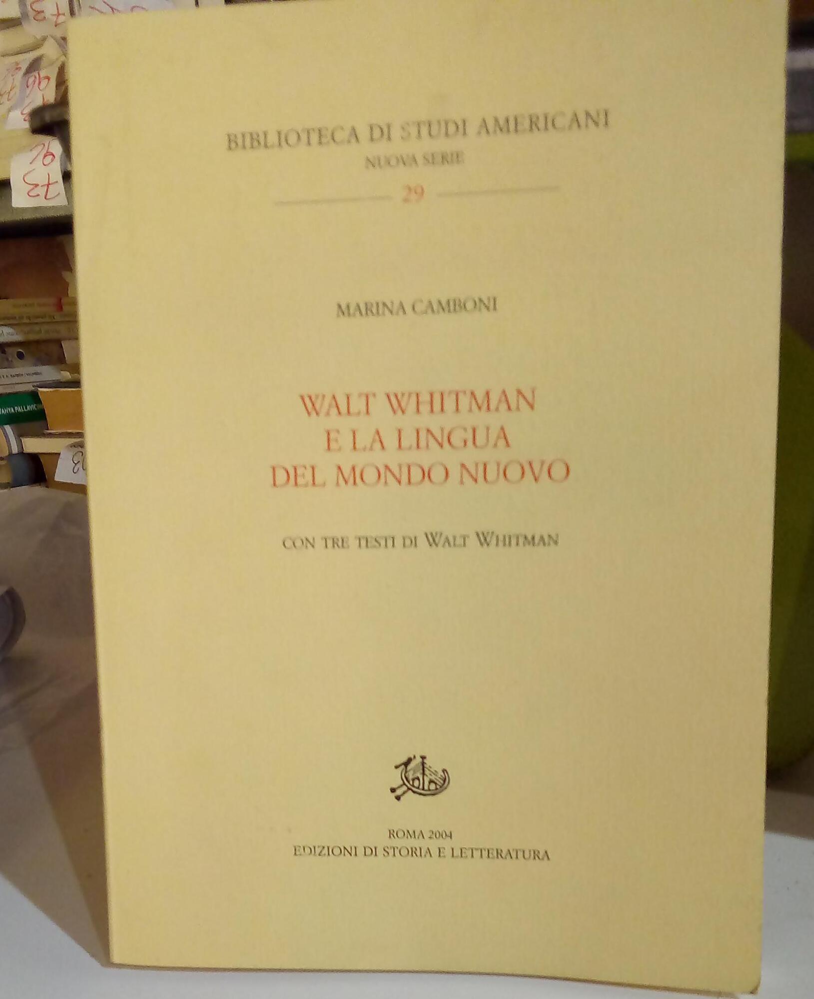 Walt Whitman e la lingua del mondo nuovo.