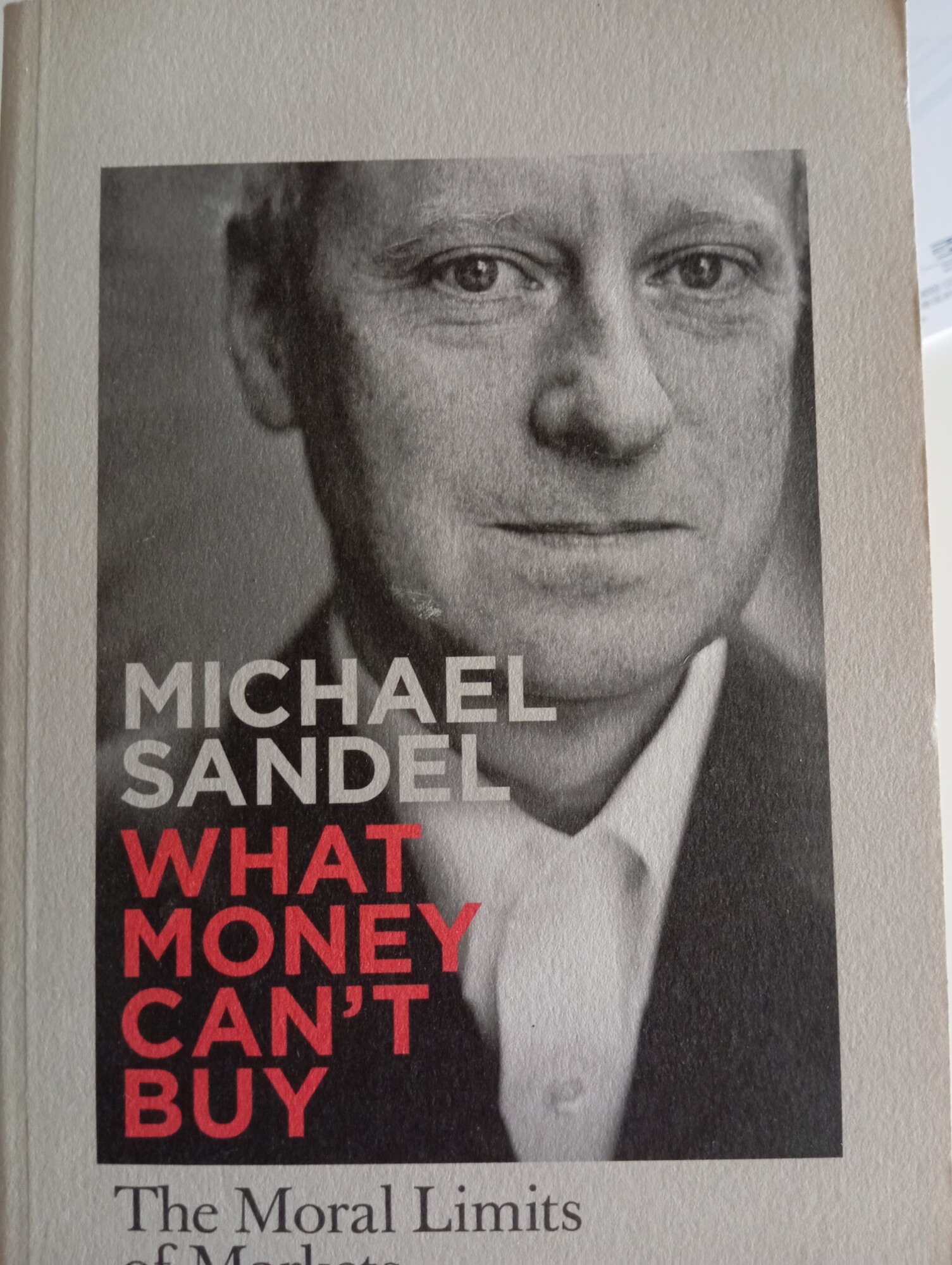 What Money Can't Buy: The Moral Limits of Markets