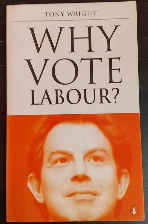 Why Vote Labour?