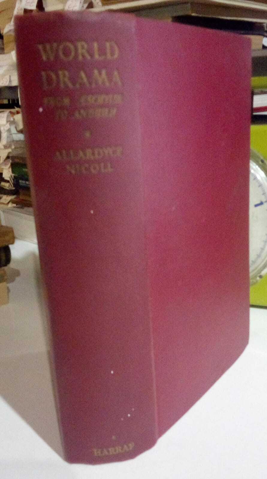 World Drama from Aeschylus to Anouolh.