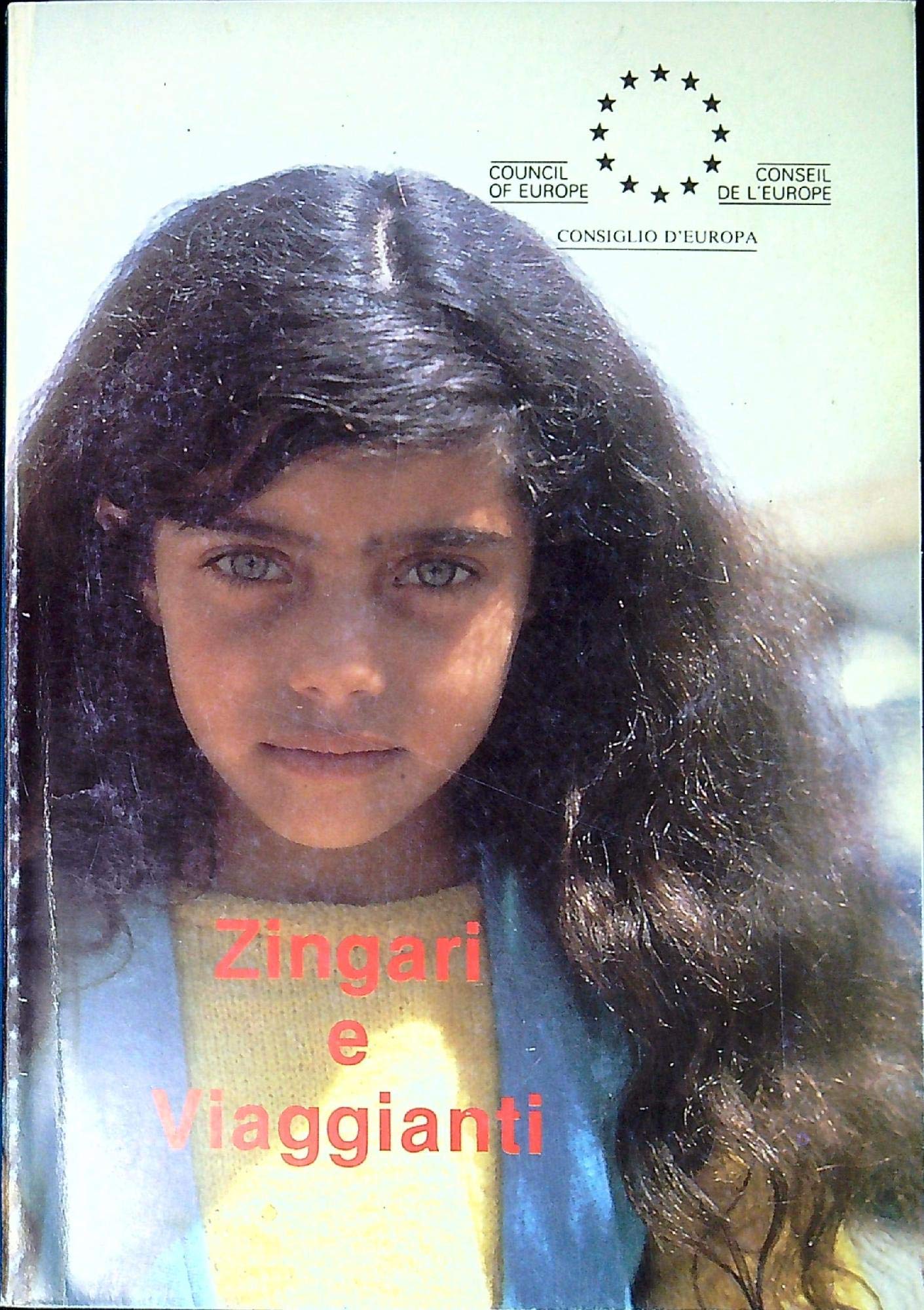 Zingari e viaggianti : dati socio culturali, dati socio-politici.