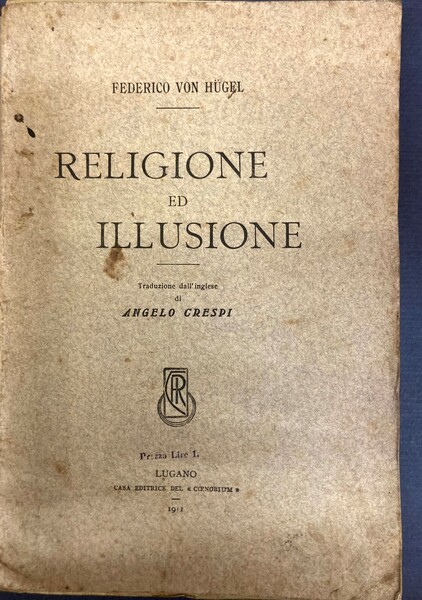Religione ed illusione. Traduzione dall’inglese di Angelo Cespi
