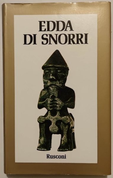 Edda di Snorri. Introduzione e traduzione dal norreno di Gianna …