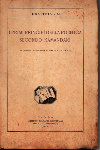 I PRIMI PRINCIPI DELLA POLITICA SECONDO KAMANDAKI. traduzione, introduzone e …