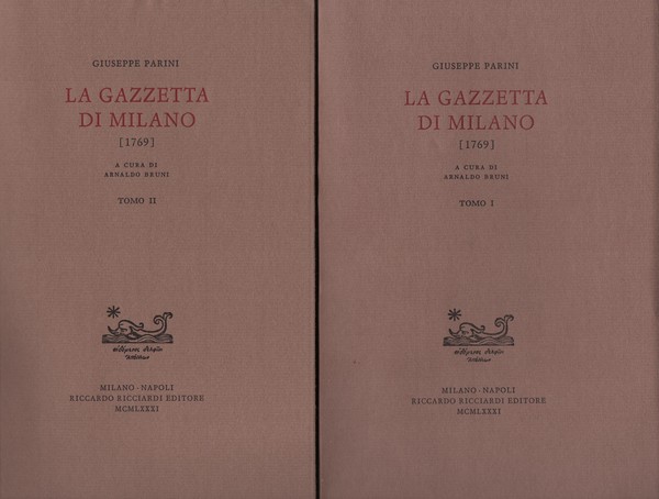 La Gazzetta di Milano , (1769). A cura di Arnaldo …