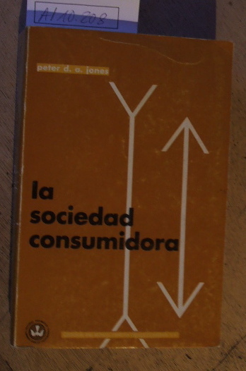La sociedad consumidora. Historia del capitalismo estadounidense.