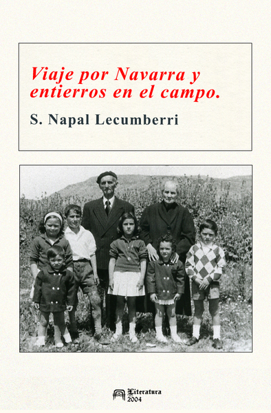 VIAJE POR NAVARRA Y ENTIERROS EN EL CAMPO. Con 18 …