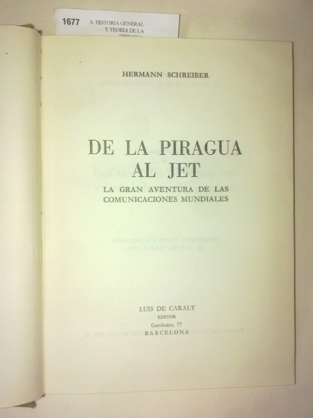 De la piragua al jet. La gran aventura de las …