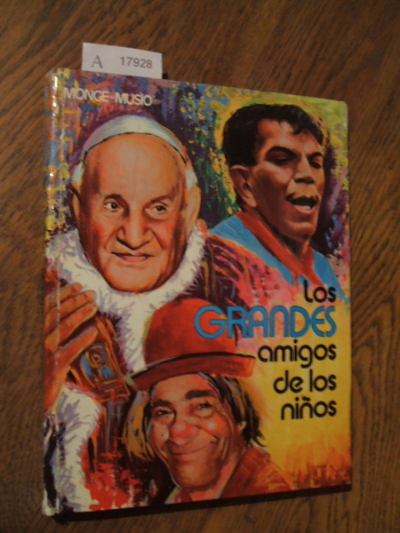 LOS GRANDES AMIGOS DE LOS NIÑOS.