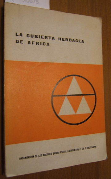 LA CUBIERTA HERBACEA DE AFRICA POR ---.