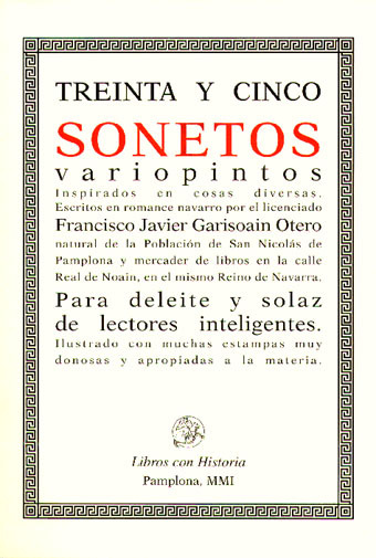Treinta y cinco sonetos variopintos inspirados en cosas diversas. Escritos …