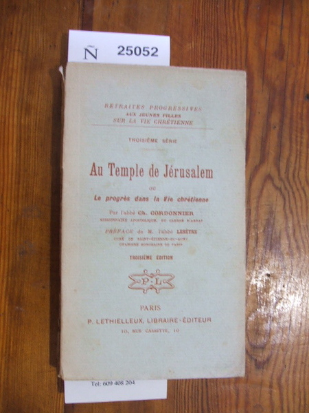 AU TEMPLE DE JERUSALEM OU LE PROGRES DANS LA VIE …