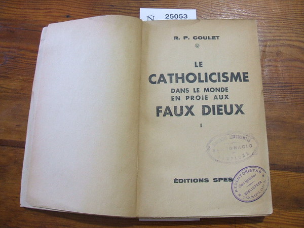 LE CATHOLICISME DANS LE MONDE EN PROIE AUX FAUX DIEUX.