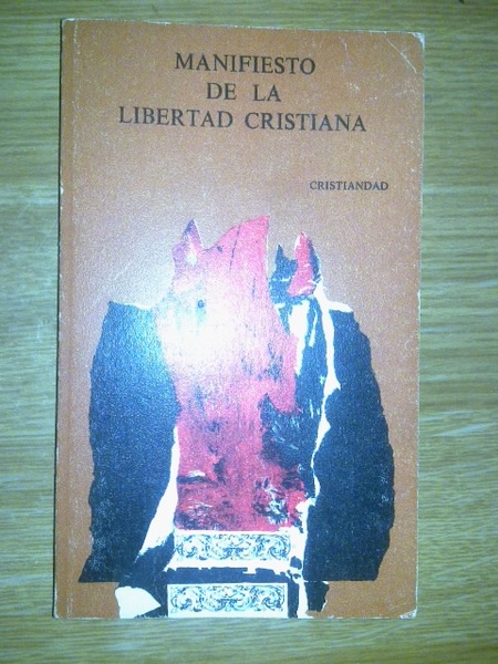 MANIFIESTO DE LA LIBERTAD CRISTIANA.