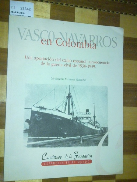 VASCO-NAVARROS EN COLOMBIA. UNA APORTACION DEL EXILIO ESPAÑOL CONSECUENCIA DE …