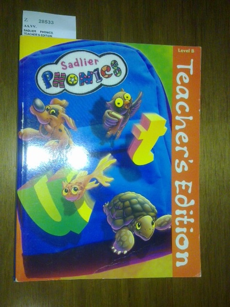 SADLIER PHONICS. TEACHER’S EDITION.