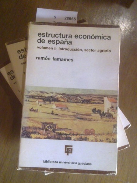 ESTRUCTURA ECONOMICA DE ESPAÑA (3 VOLUMENES)