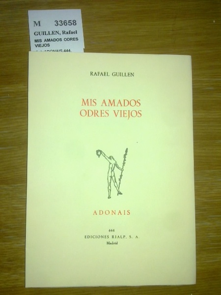 MIS AMADOS ODRES VIEJOS
