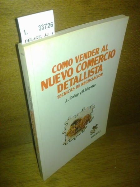 COMO VENDER AL NUEVO COMERCIO DETALLISTA. TECNICAS DE NEGOCIACIÓN.