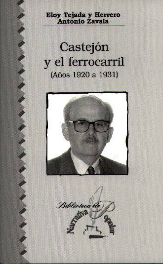 CASTEJÓN Y EL FERROCARRIL (Años 1920 a 1931)