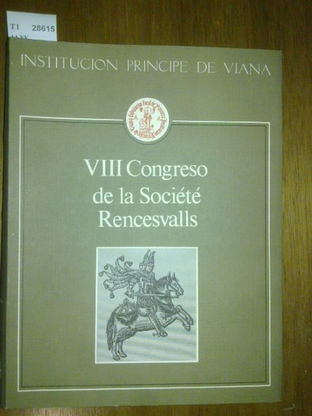 VIII CONGRESO DE LA SOCIETE RENCESVALS.