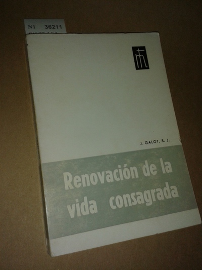 RENOVACION DE LA VIDA CONSAGRADA