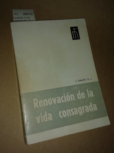 RENOVACION DE LA VIDA CONSAGRADA